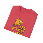Sea You Later T-Shirt