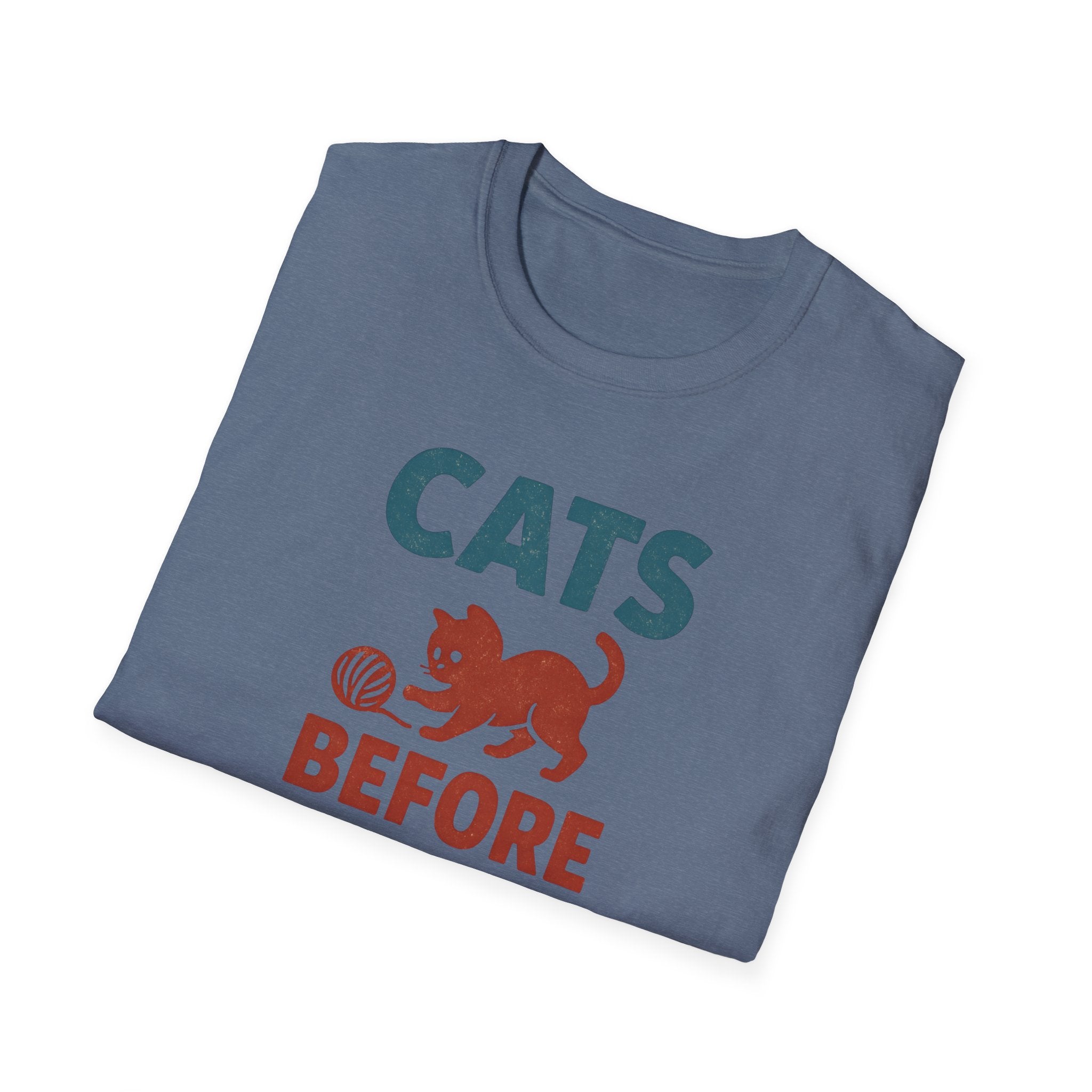 Cats Before People T-Shirt