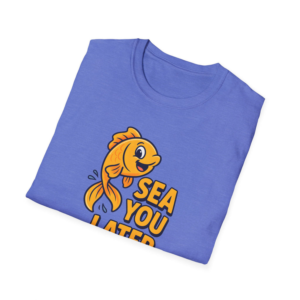 Sea You Later T-Shirt