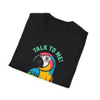 Talk To Me Parrot T-Shirt